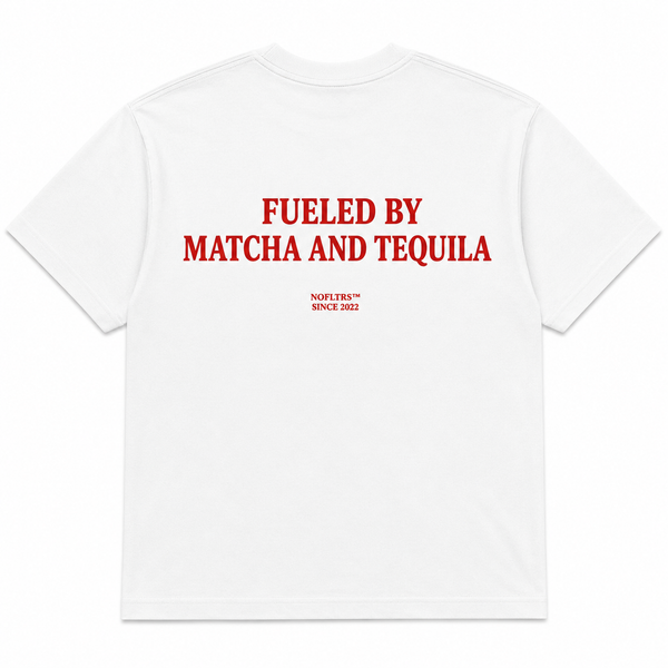 FUELED BY MATCHA AND TEQUILA