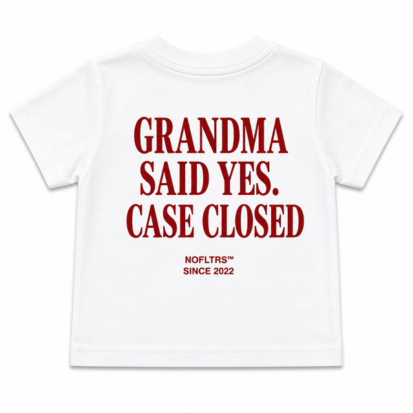 GRANDMA SAID YES CASE CLOSED - Kids