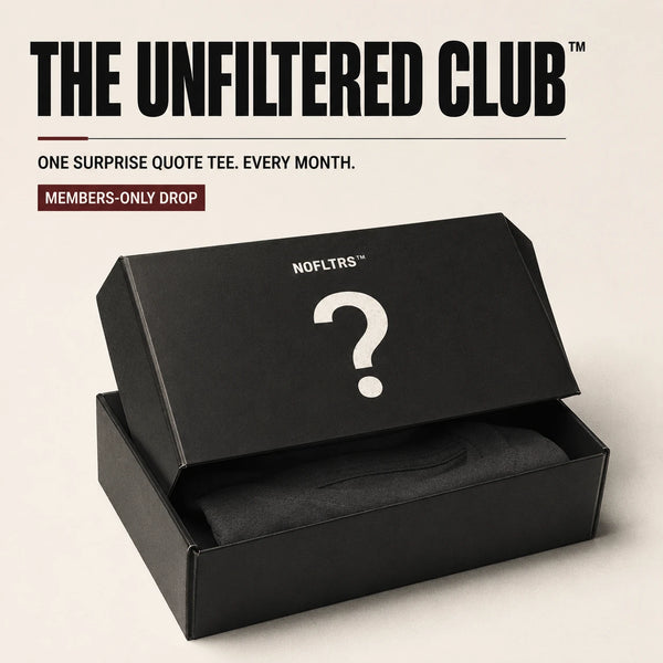 A black mystery box with its lid open, showing a folded dark garment inside. Large text at the top reads 'THE UNFILTERED CLUB' with smaller copy below and a badge that says 'MEMBERS-ONLY DROP.