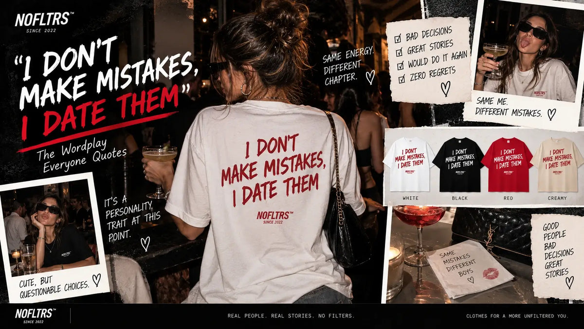 "I Don't Make Mistakes, I Date Them" — The Wordplay Everyone Quotes