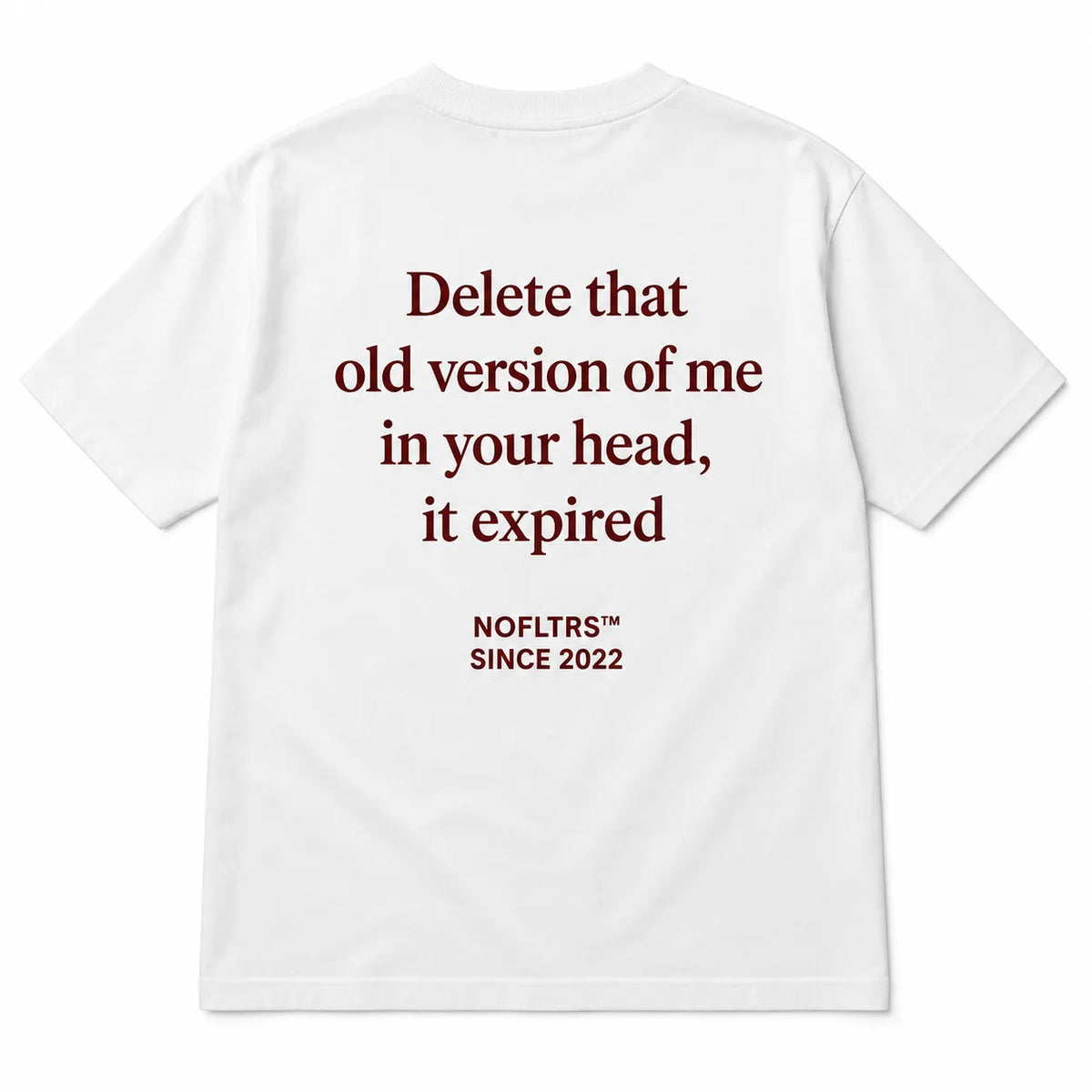 DELETE THAT OLD VERSION OF ME IN YOUR HEAD, IT EXPIRED