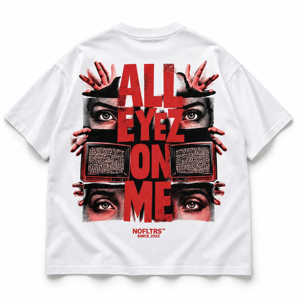 ALL EYEZ ON ME