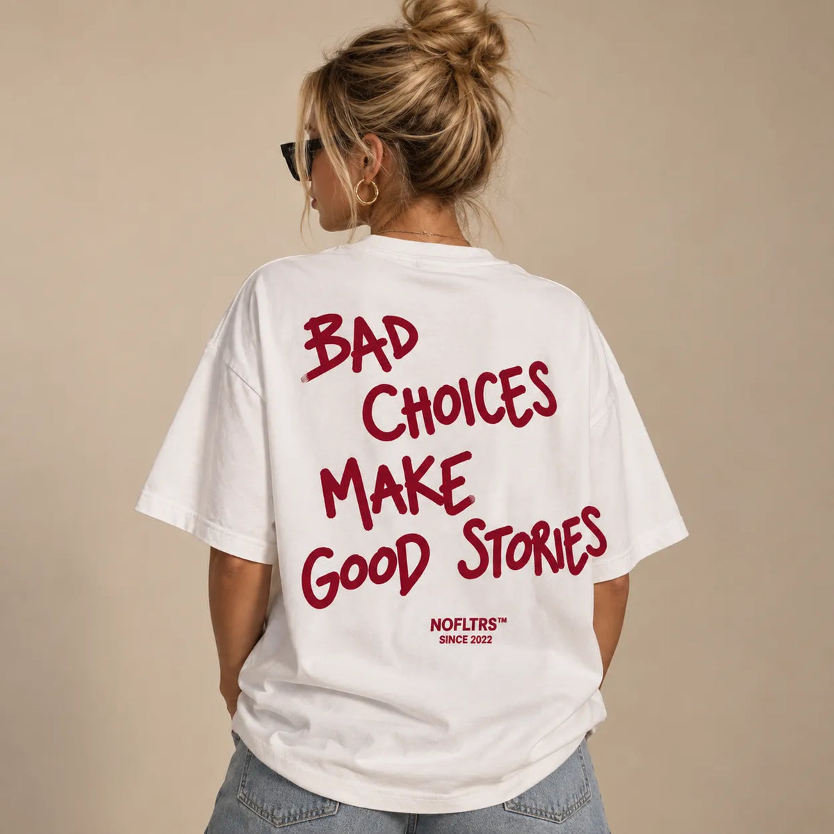 BAD CHOICES MAKE GOOD STORIES