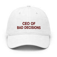 CEO OF BAD DECISIONS Cap