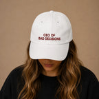 CEO OF BAD DECISIONS Cap