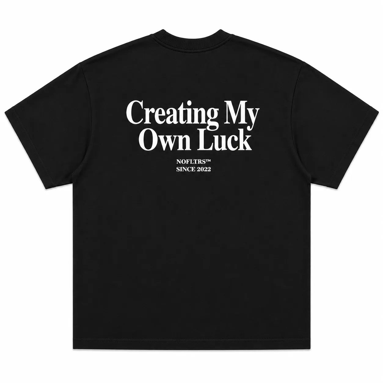 CREATING MY OWN LUCK