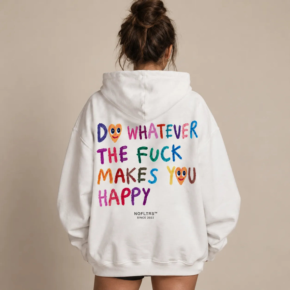 DO WHATEVER THE FUCK MAKES YOU HAPPY HOODIE
