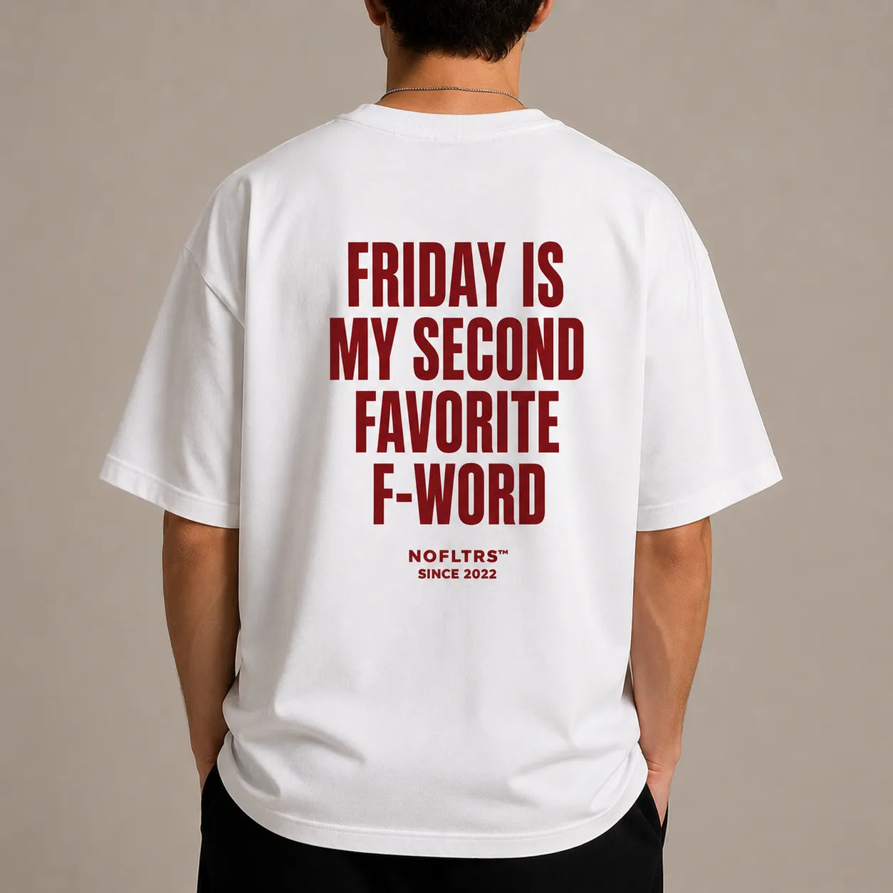 FRIDAY IS MY SECOND FAVORITE F-WORD
