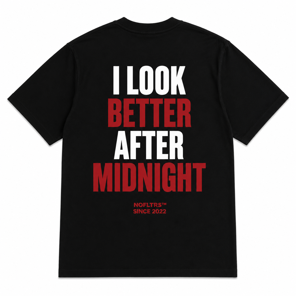 I LOOK BETTER AFTER MIDNIGHT