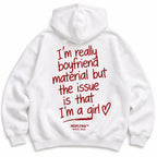 I'M REALLY BOYFRIEND MATERIAL HOODIE