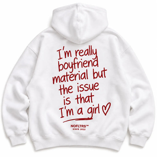 I'M REALLY BOYFRIEND MATERIAL HOODIE