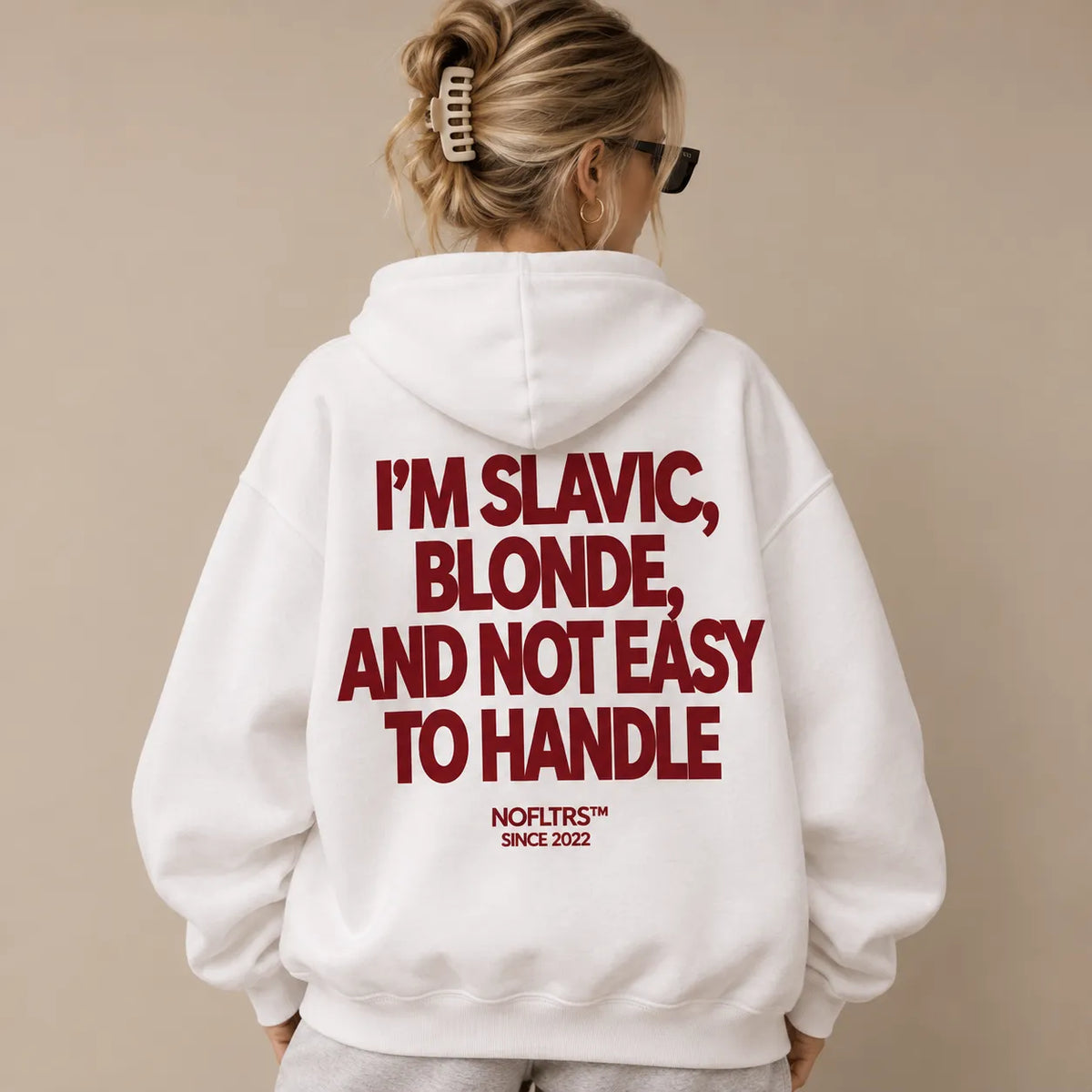 I'M SLAVIC BLONDE AND NOT EASY TO HANDLE HOODIE