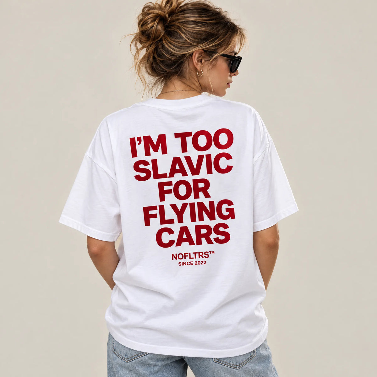 I'M TOO SLAVIC FOR FLYING CARS