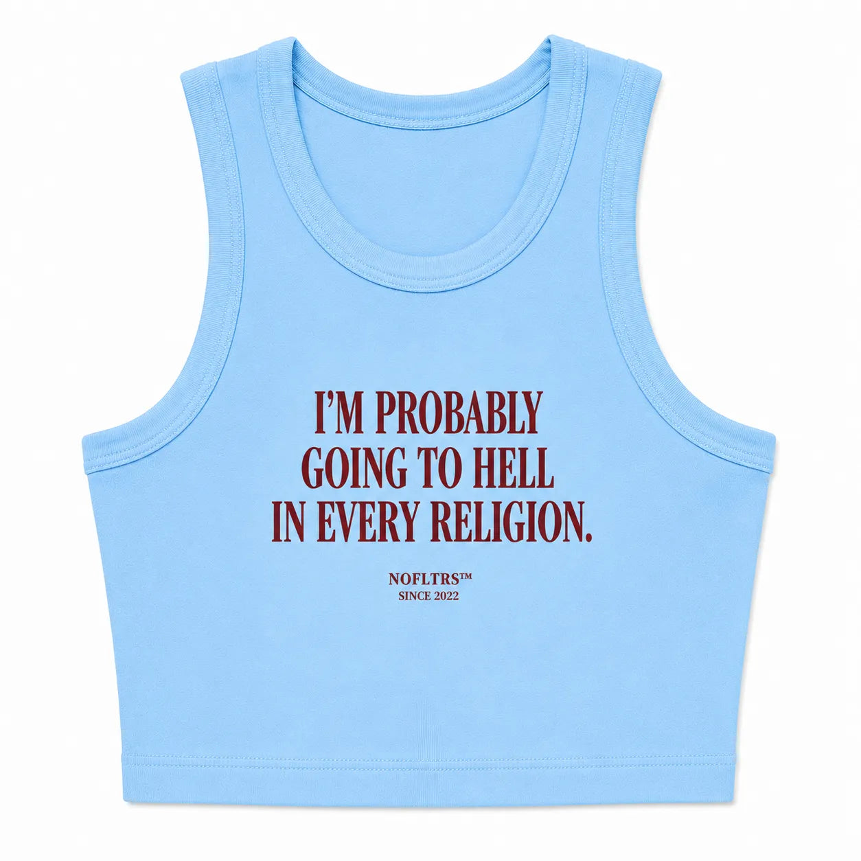 I'M PROBABLY GOING TO HELL IN EVERY RELIGION CROP TANK