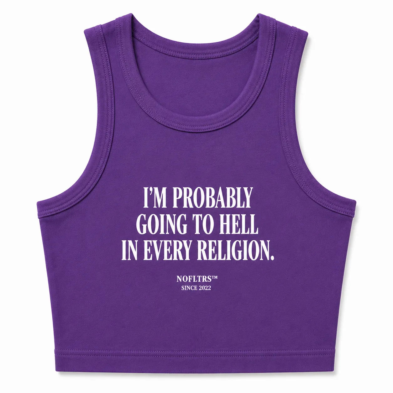 I'M PROBABLY GOING TO HELL IN EVERY RELIGION CROP TANK