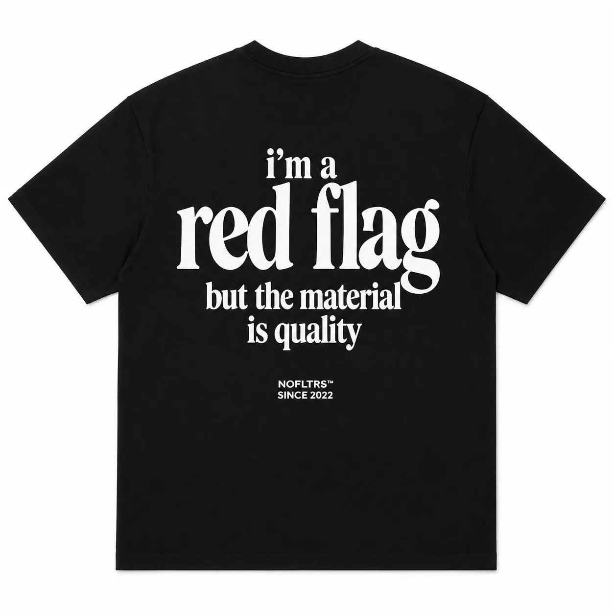 I'M A RED FLAG BUT THE MATERIAL IS QUALITY