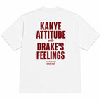KANYE ATTITUDE WITH DRAKE'S FEELINGS
