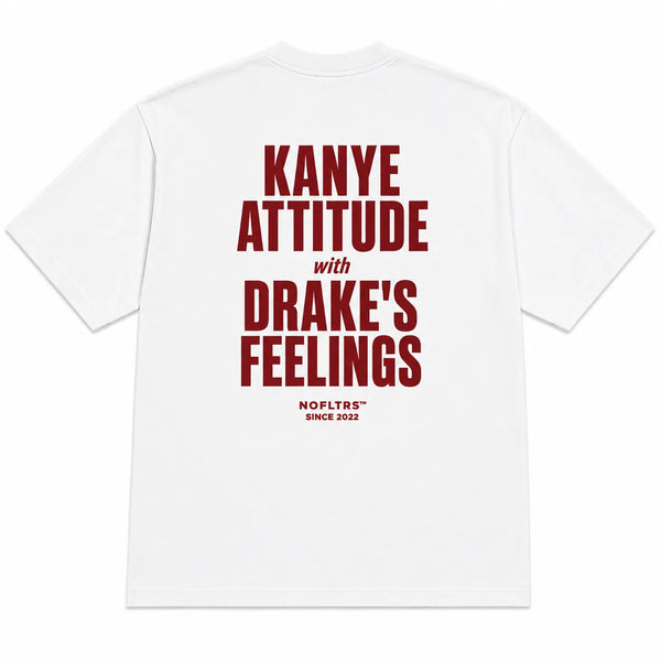 KANYE ATTITUDE WITH DRAKE'S FEELINGS