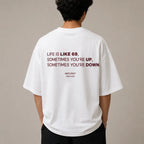 LIFE IS LIKE 69, SOMETIMES YOU'RE UP, SOMETIMES YOU'RE DOWN
