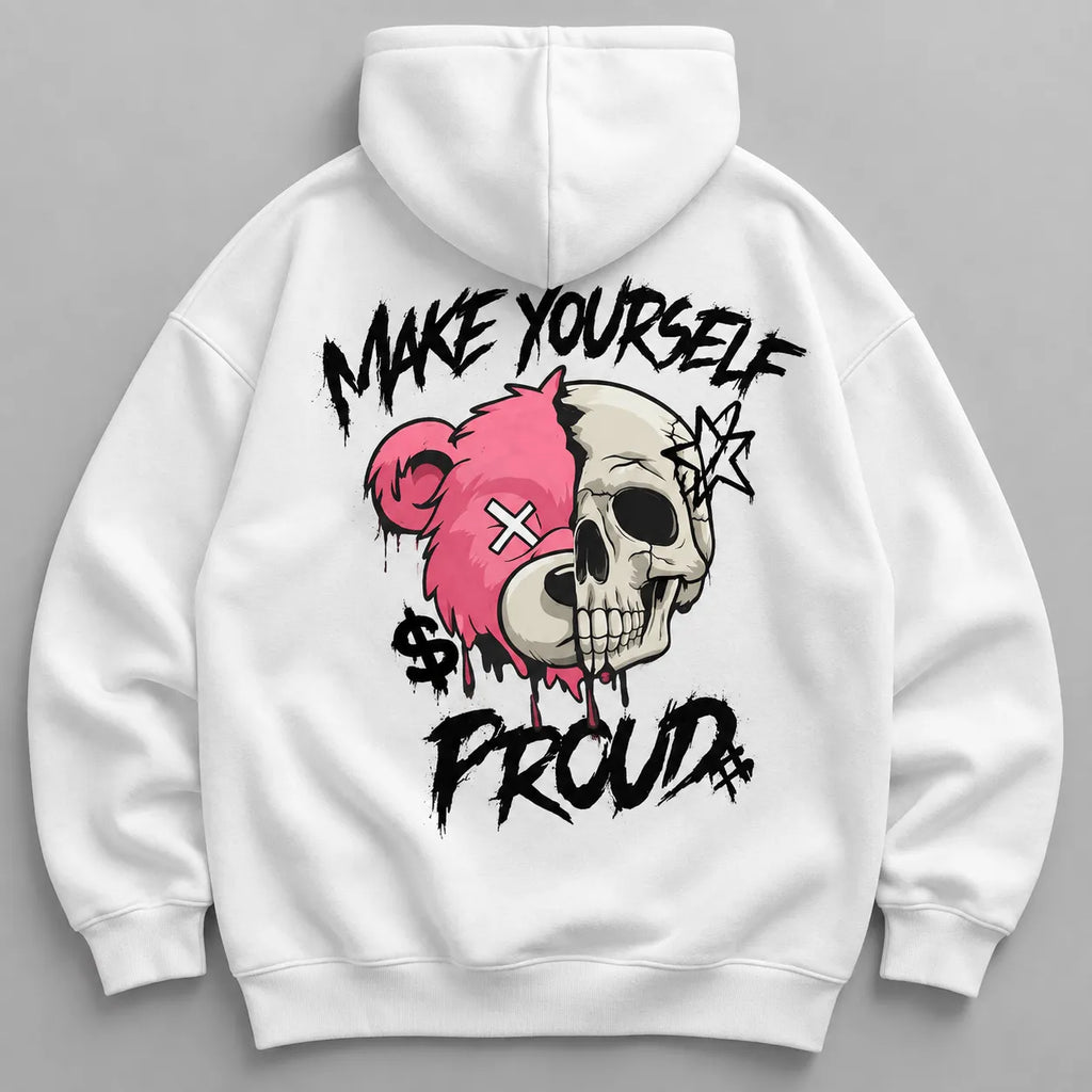 MAKE YOURSELF PROUD HOODIE