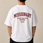 MISSIONARY SO WE CAN KEEP ARGUING