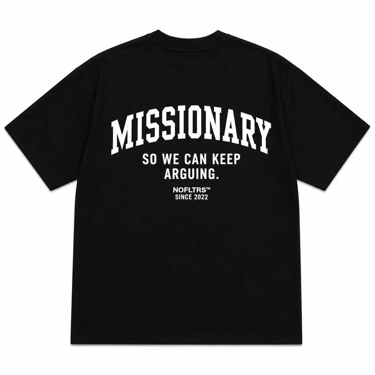 MISSIONARY SO WE CAN KEEP ARGUING