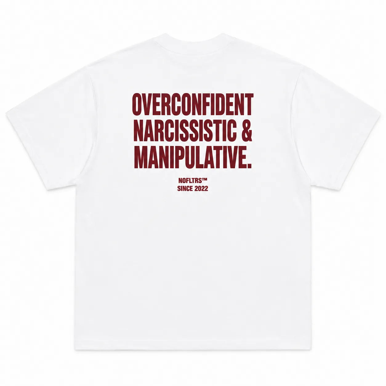 OVERCONFIDENT NARCISSISTIC & MANIPULATIVE