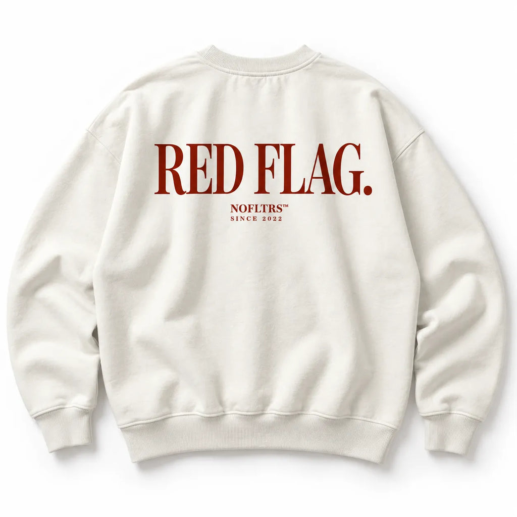 RED FLAG SWEATSHIRT