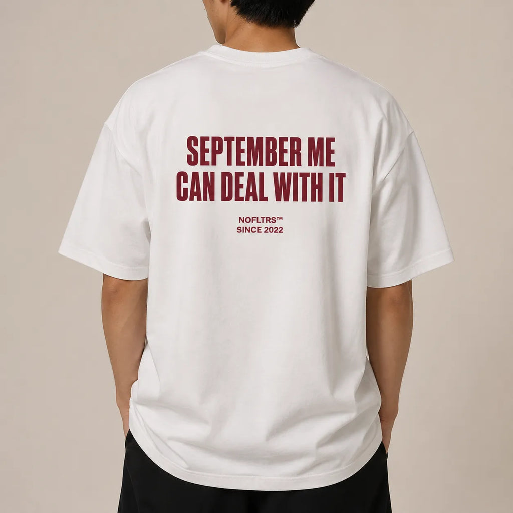 SEPTEMBER ME CAN DEAL WITH IT