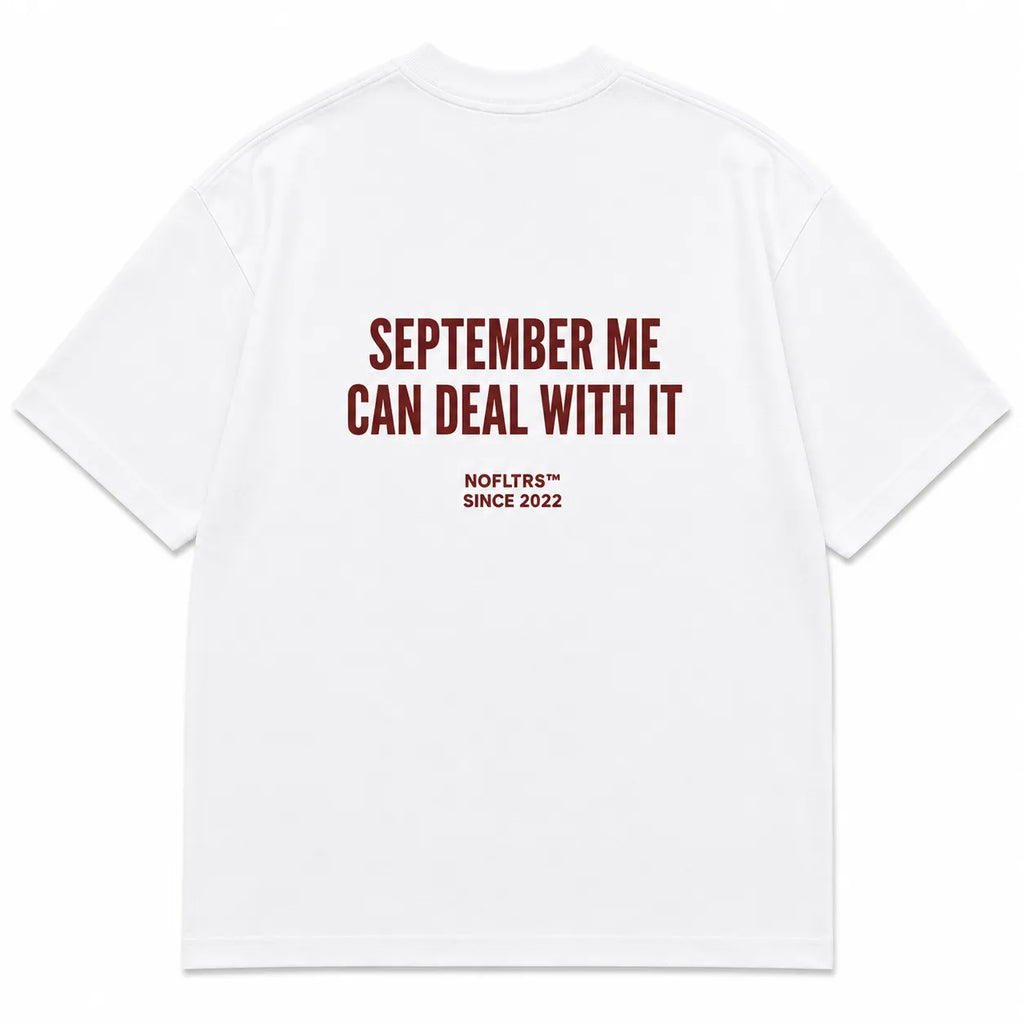 SEPTEMBER ME CAN DEAL WITH IT