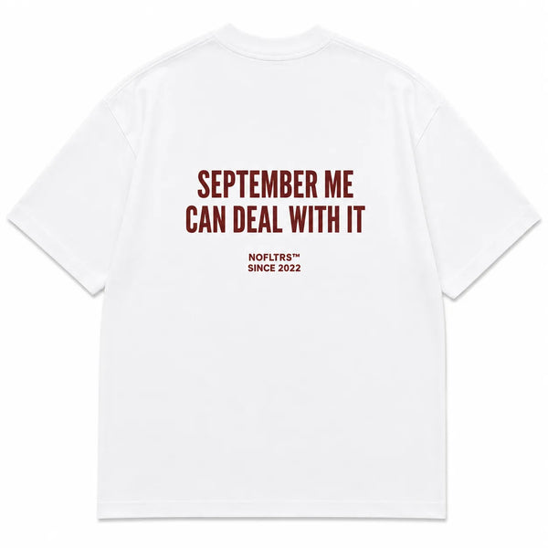 SEPTEMBER ME CAN DEAL WITH IT