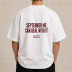 SEPTEMBER ME CAN DEAL WITH IT