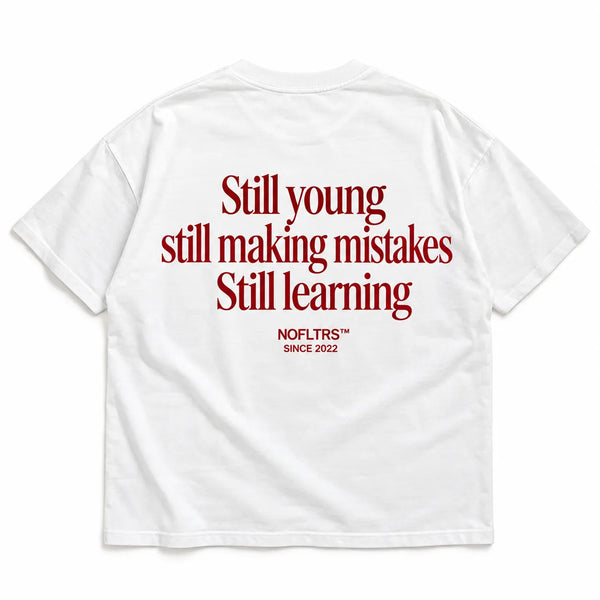 STILL YOUNG STILL LEARNING