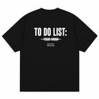 TO DO LIST: YOUR MOM