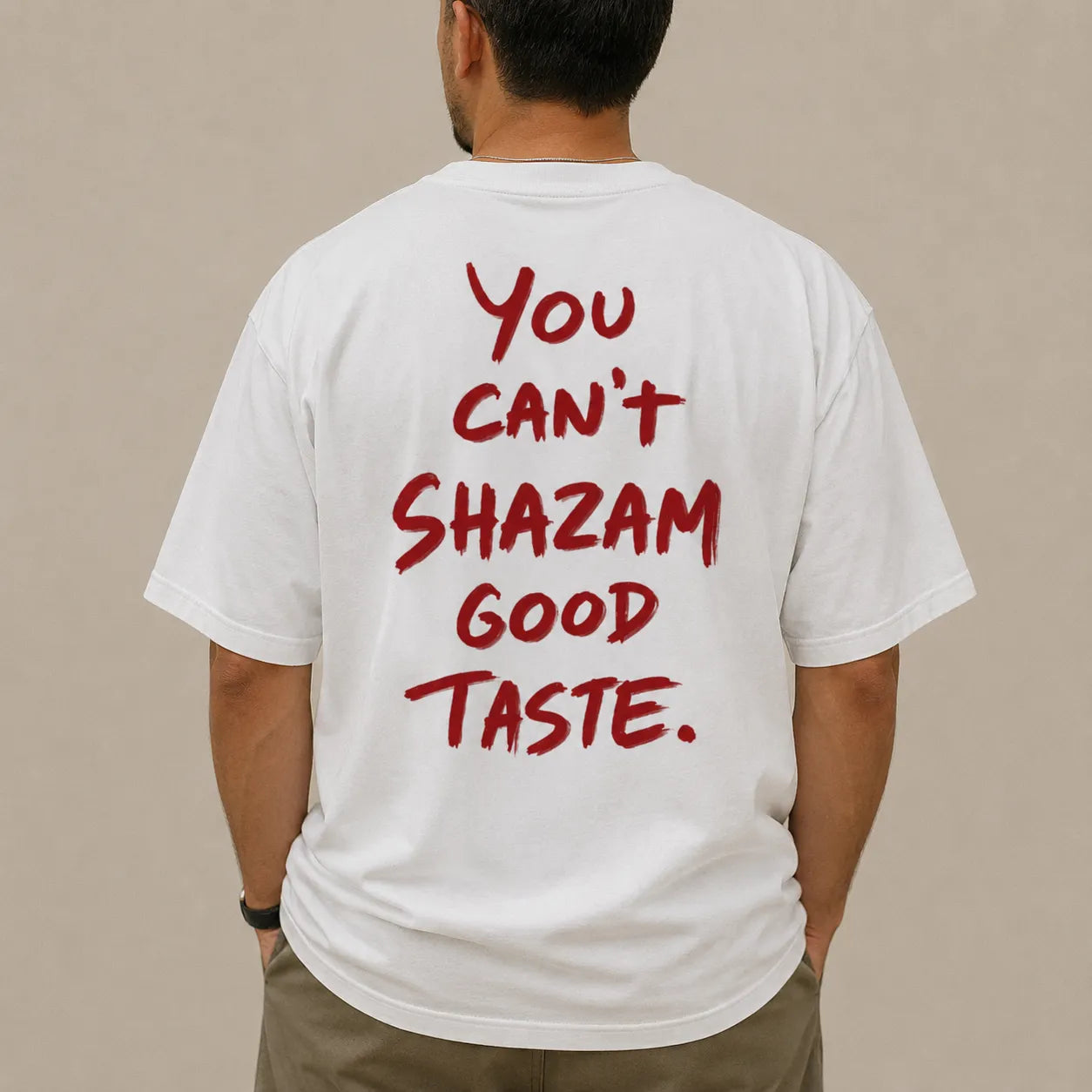 YOU CAN’T SHAZAM GOOD TASTE