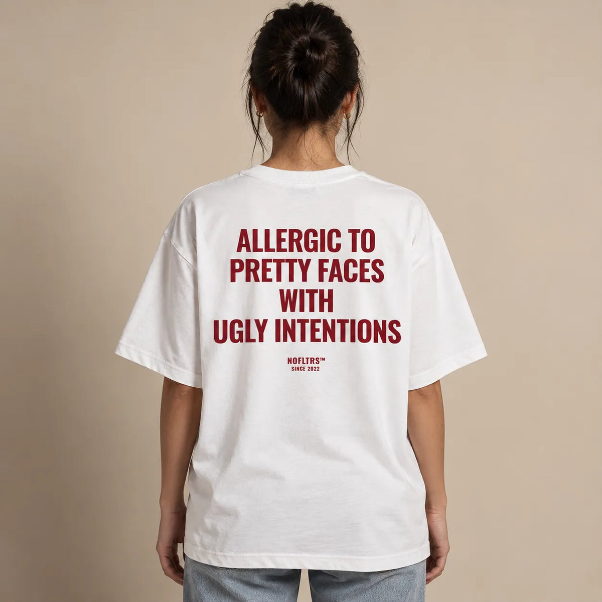 ALLERGIC TO PRETTY FACES WITH UGLY INTENTIONS
