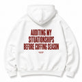 AUDITING MY SITUATIONSHIPS BEFORE CUFFING SEASON HOODIE