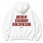 AUDITING MY SITUATIONSHIPS BEFORE CUFFING SEASON HOODIE