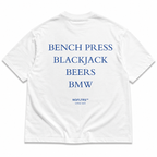 BENCH PRESS BLACKJACK BEERS BMW