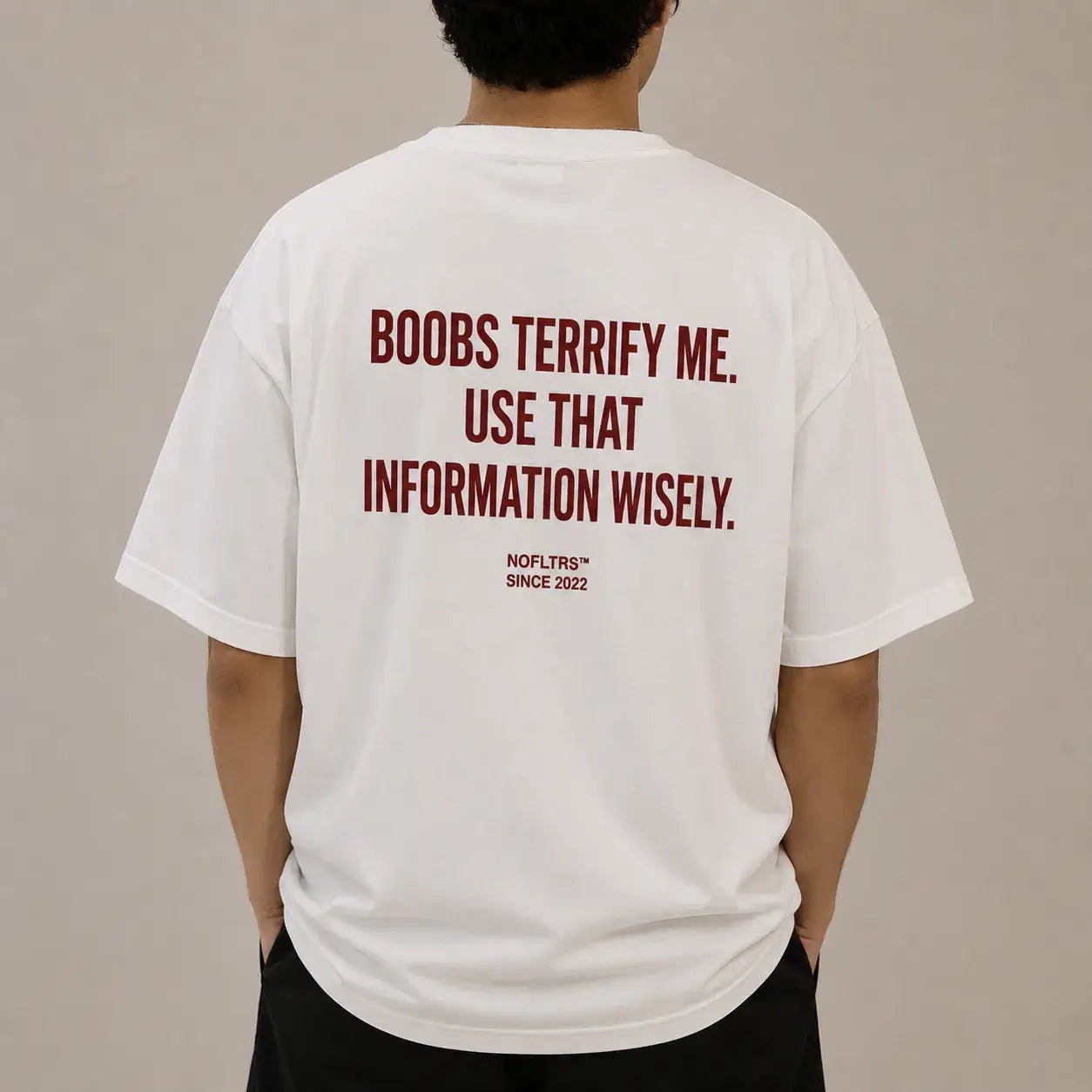 BOOBS TERRIFY ME. USE THAT INFORMATION WISELY.