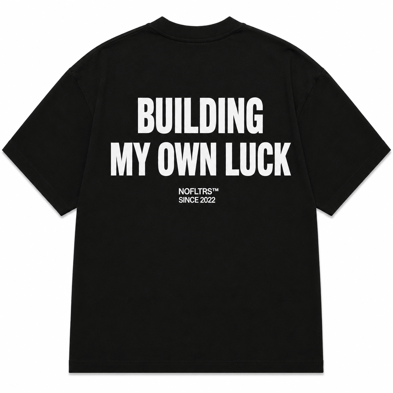 BUILDING MY OWN LUCK