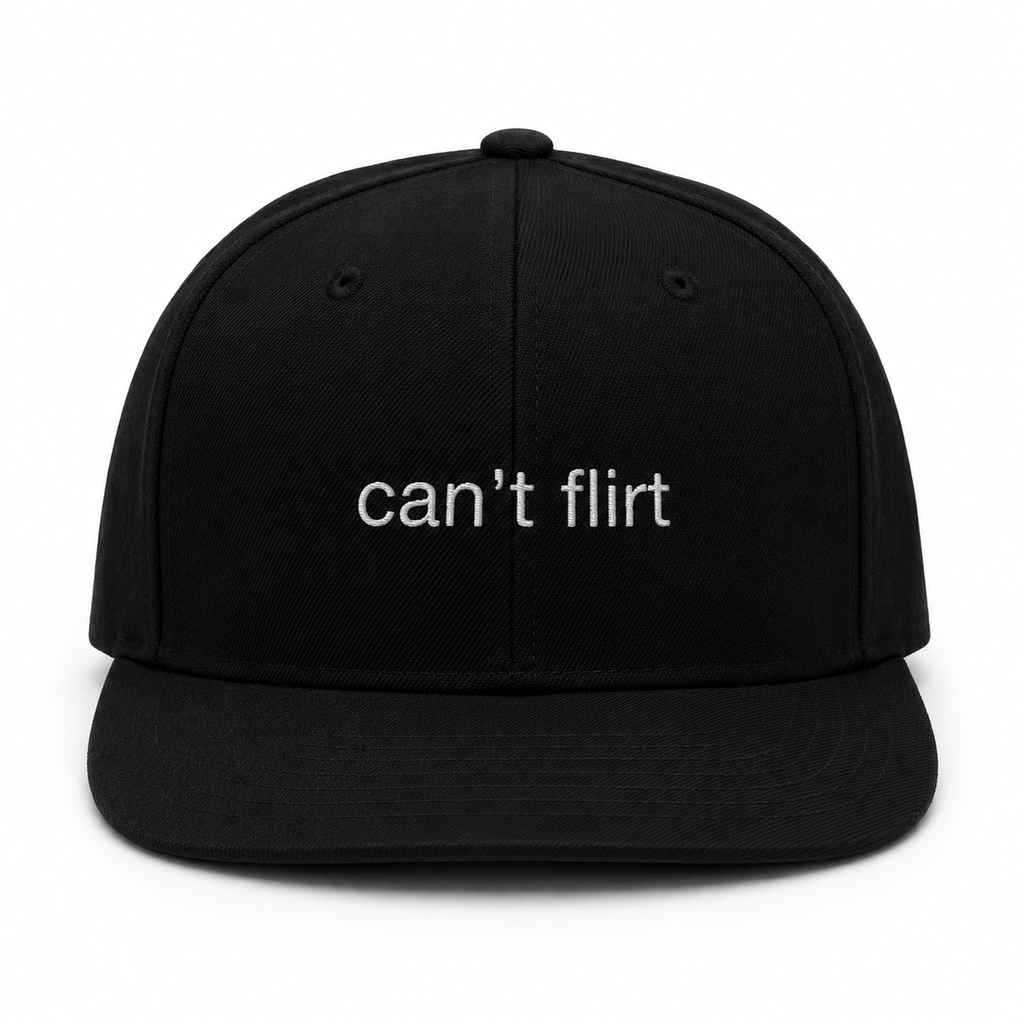 CANT FLIRT