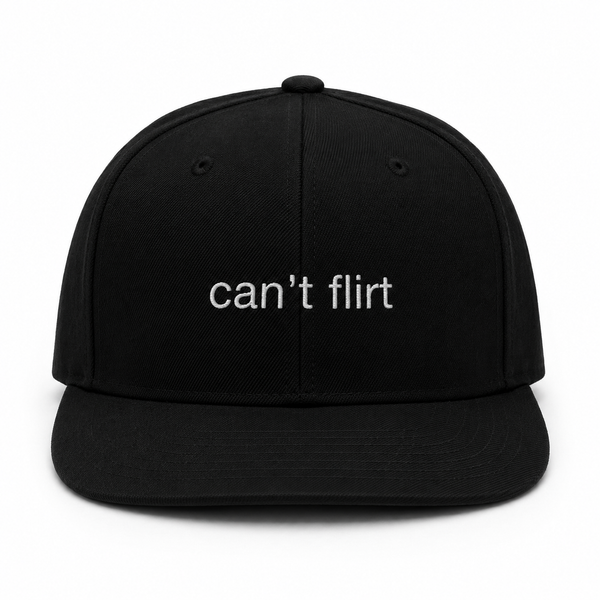 CANT FLIRT