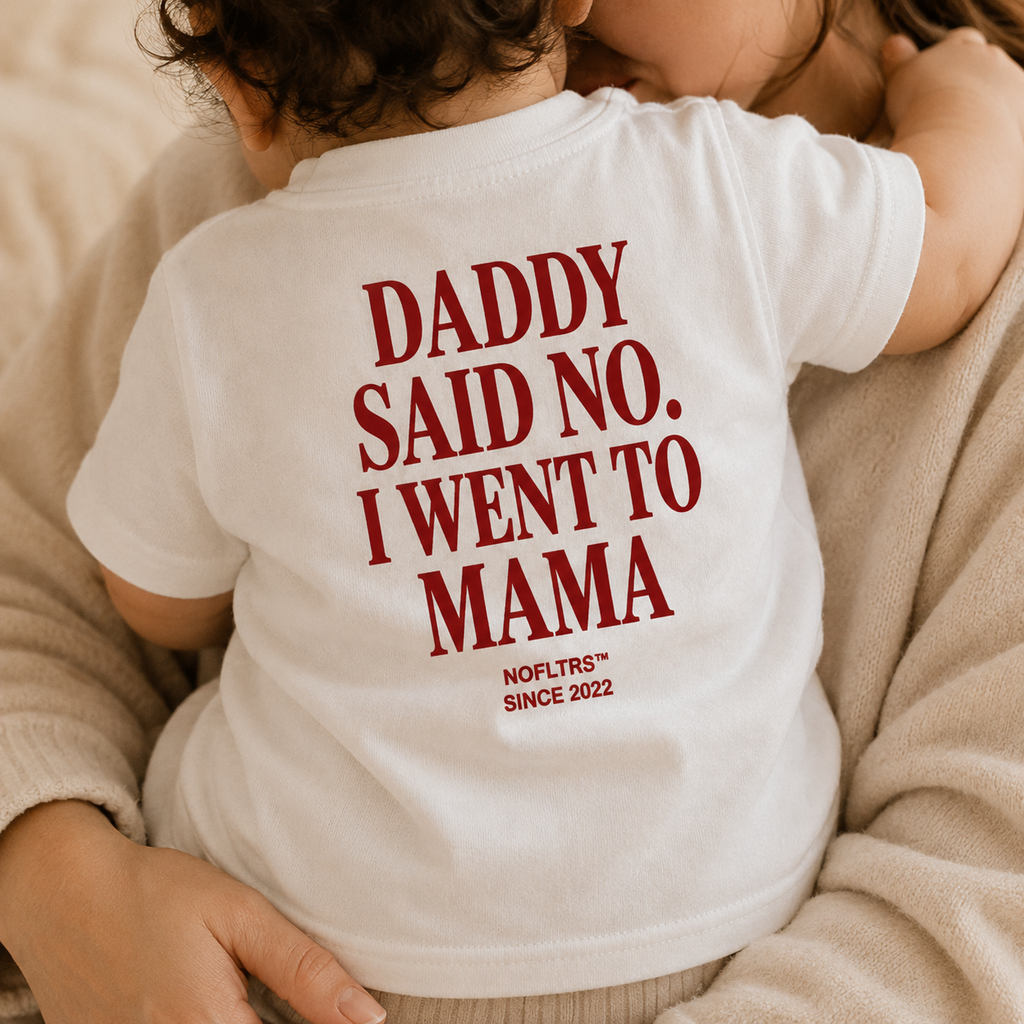 DADDY SAID NO. I WENT TO MAMA - Kids