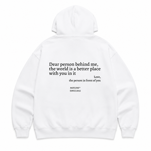 Dear Person Behind Me best graphic hoodie NOFLTRS