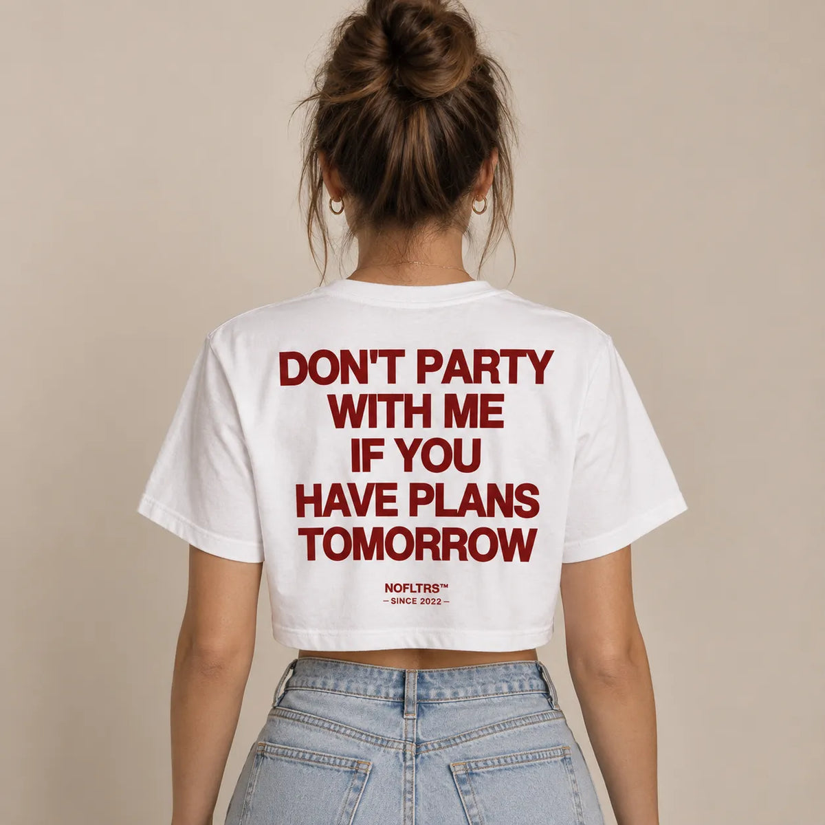 DON'T PARTY WITH ME IF YOU HAVE PLANS TOMORROW CROP TEE