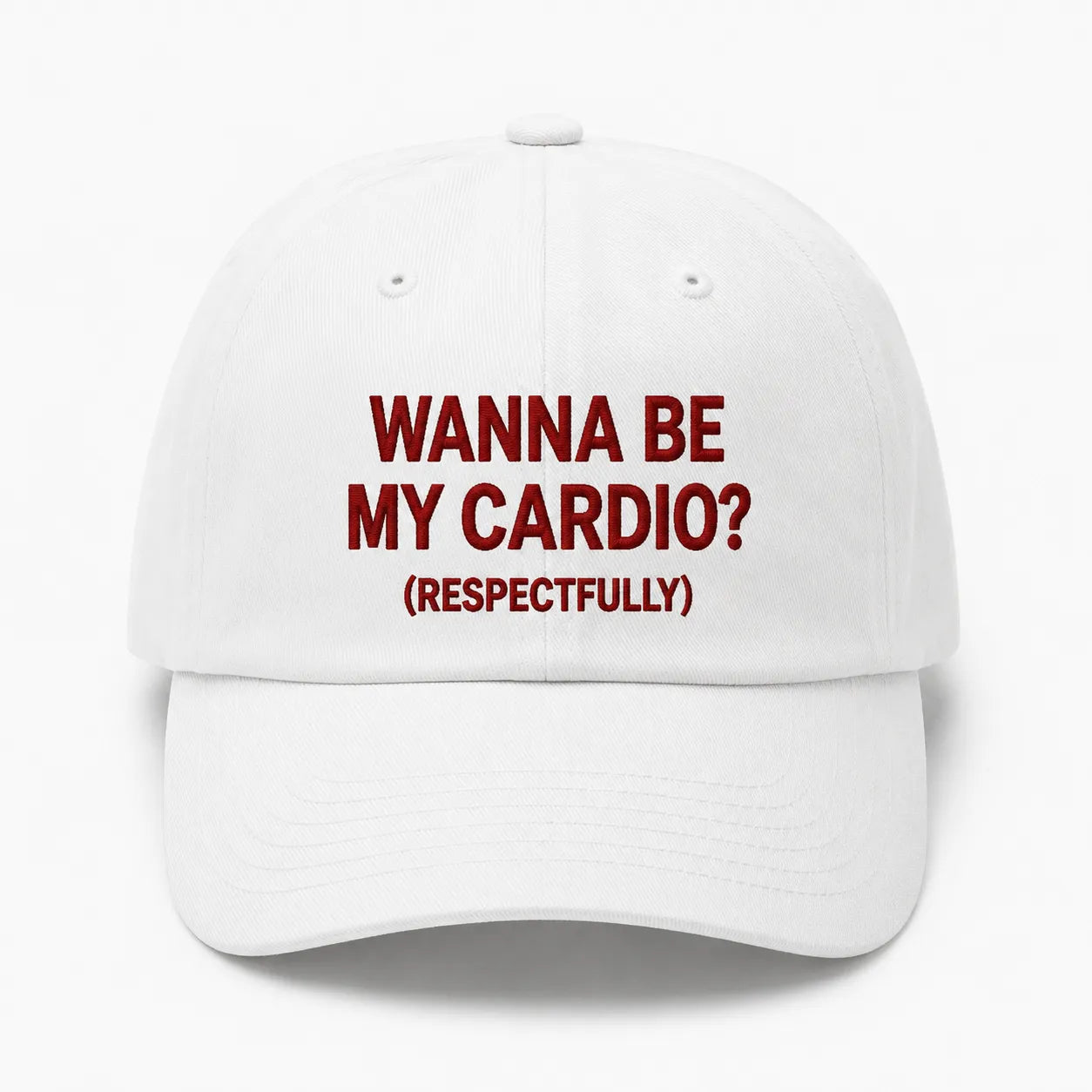 WANNA BE MY CARDIO? (RESPECTFULLY) Cap
