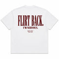 FLIRT BACK. I'M NERVOUS
