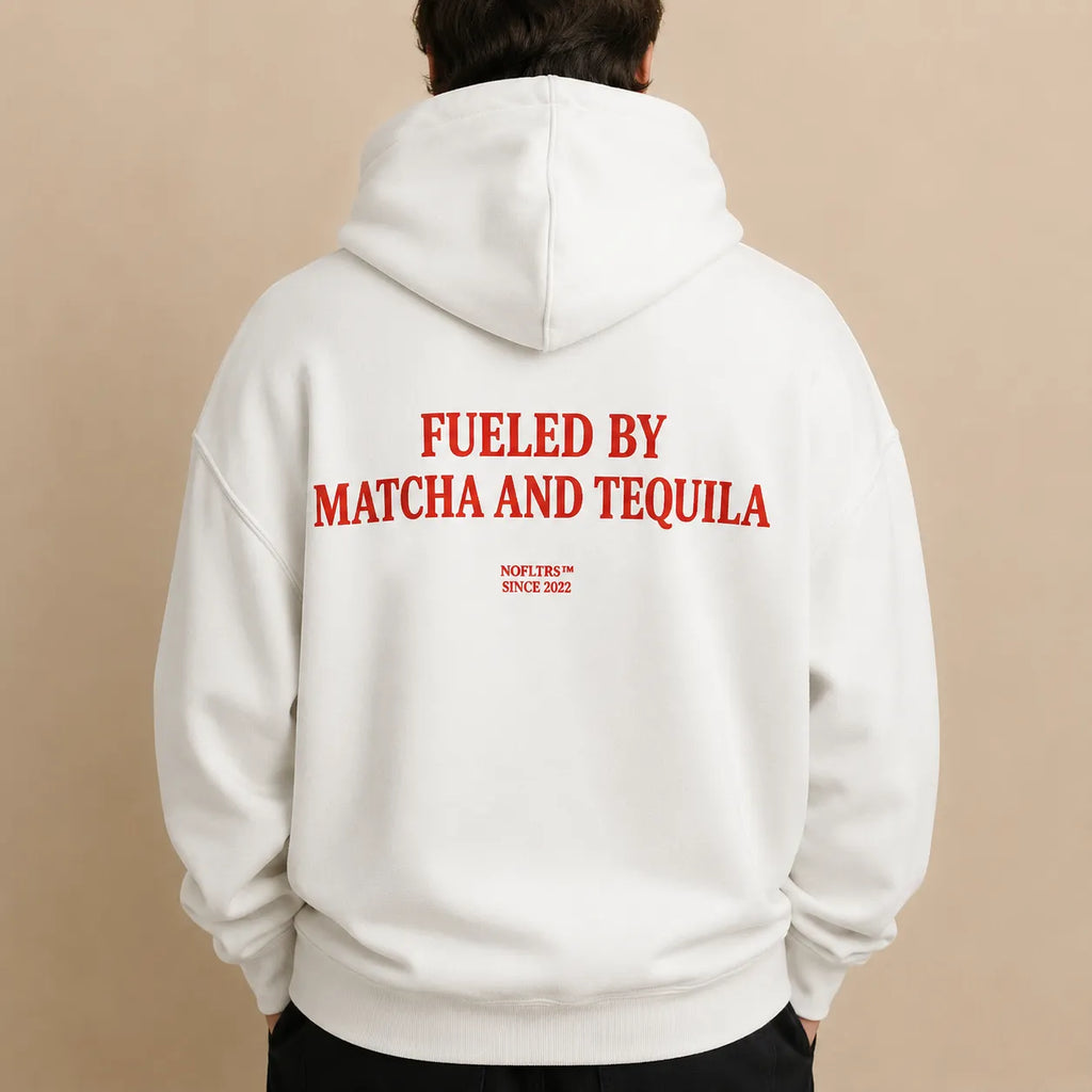 FUELED BY MATCHA AND TEQUILA Hoodie