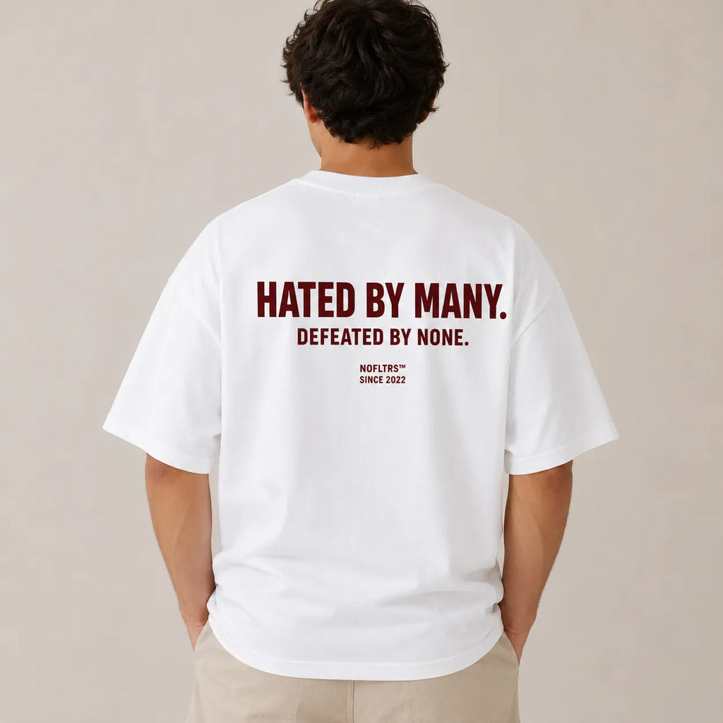 HATED BY MANY. DEFEATED BY NONE.